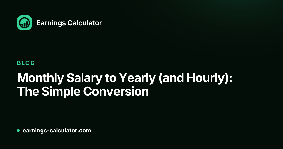 Monthly Salary to Yearly (and Hourly): The Simple Conversion